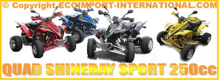 XY 250 STIXE QUAD SHINERAY sport homologue route 250cc
